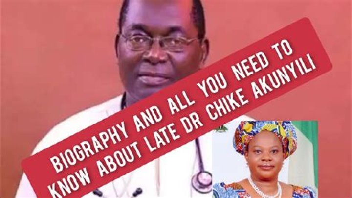 
Dr. Chike Akunyili Age, Birthday, Wikipedia, Who, Nationality, Biography 