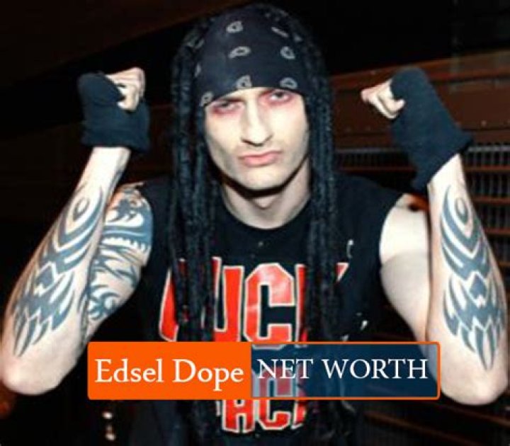 Edsel Dope Net Worth