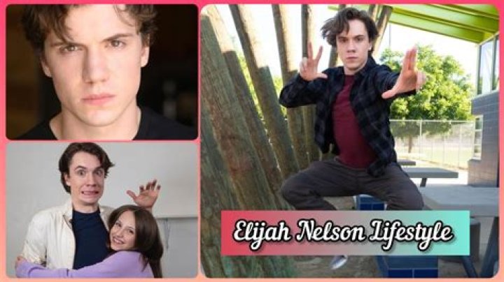 Elijah Nelson Age, Height, Wikipedia, Biography, Girlfriend, Instagram