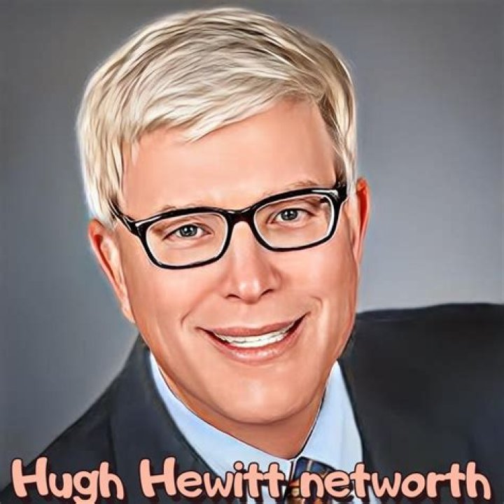 Hugh Hewitt Net Worth