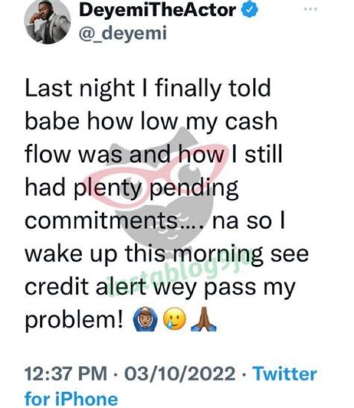 
“I Woke Up To A Credit Alert Bigger Than My Problem” – Actor Deyemi 
