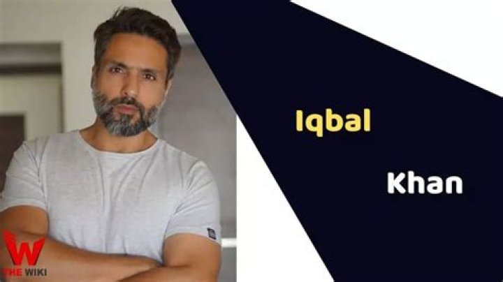Iqbal Khan Height, Weight, Net Worth, Age, Birthday, Wikipedia, Who, Nationality, Biography