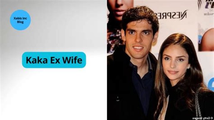Kaká Ex-Wife: Who is Caroline Celico?
