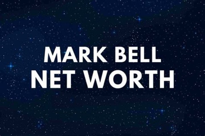 Mark Bell Net Worth