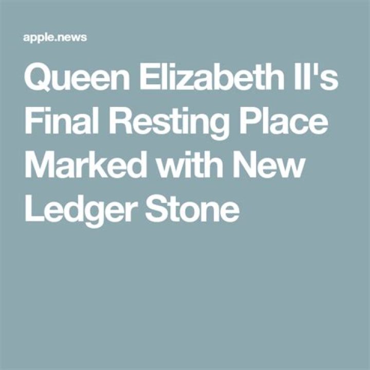 
Queen Elizabeth II’s Final Resting Place Marked with New Ledger Stone 