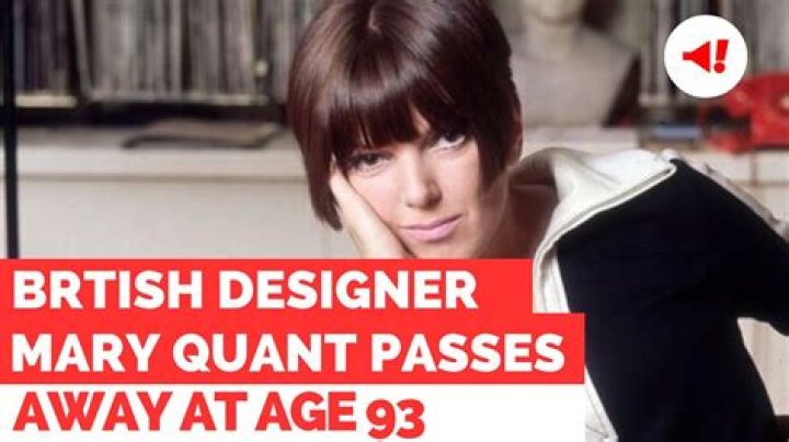 
Who was Mary Quant? Fashion designer credited with creating miniskirt, dies at 93 
